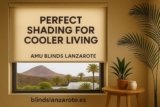 Discover Premium Window Solutions with AMU Blinds Lanzarote’s Brand-New Website